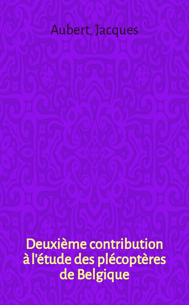 Deuxième contribution à l'étude des plécoptères de Belgique