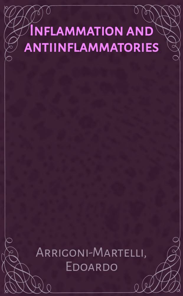 Inflammation and antiinflammatories