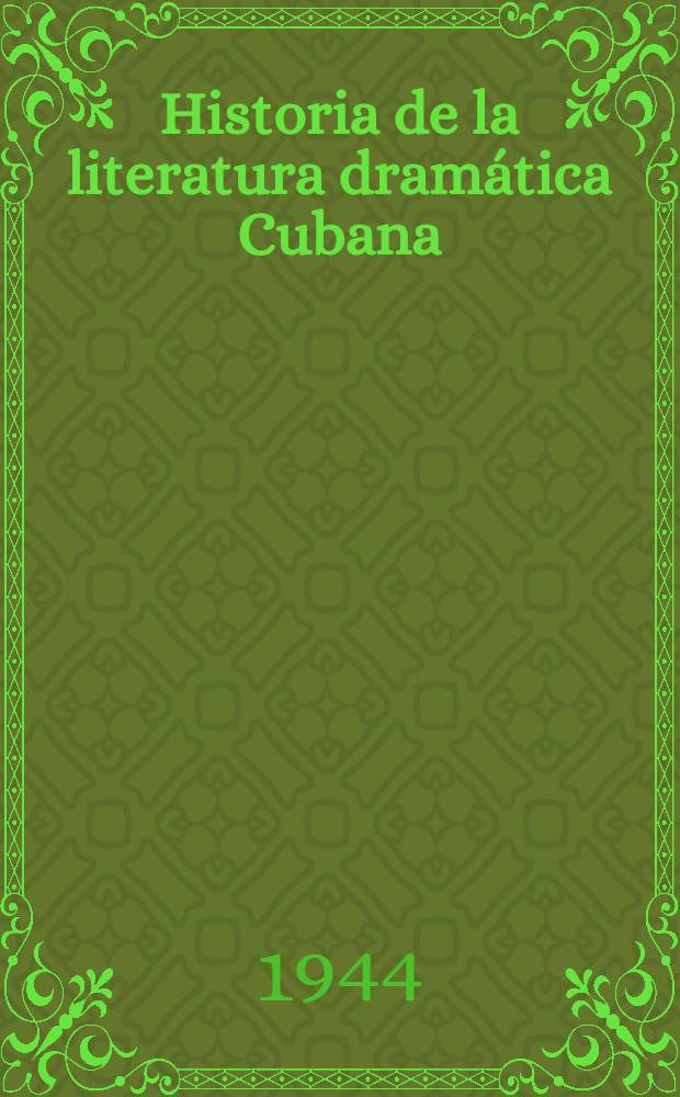 Historia de la literatura dramática Cubana