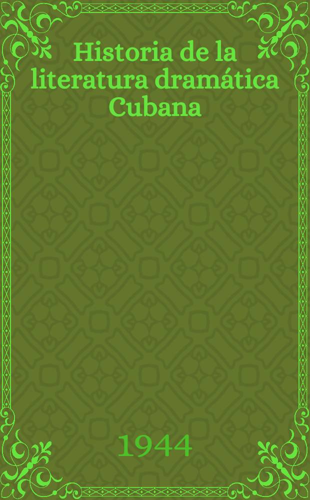 Historia de la literatura dramática Cubana