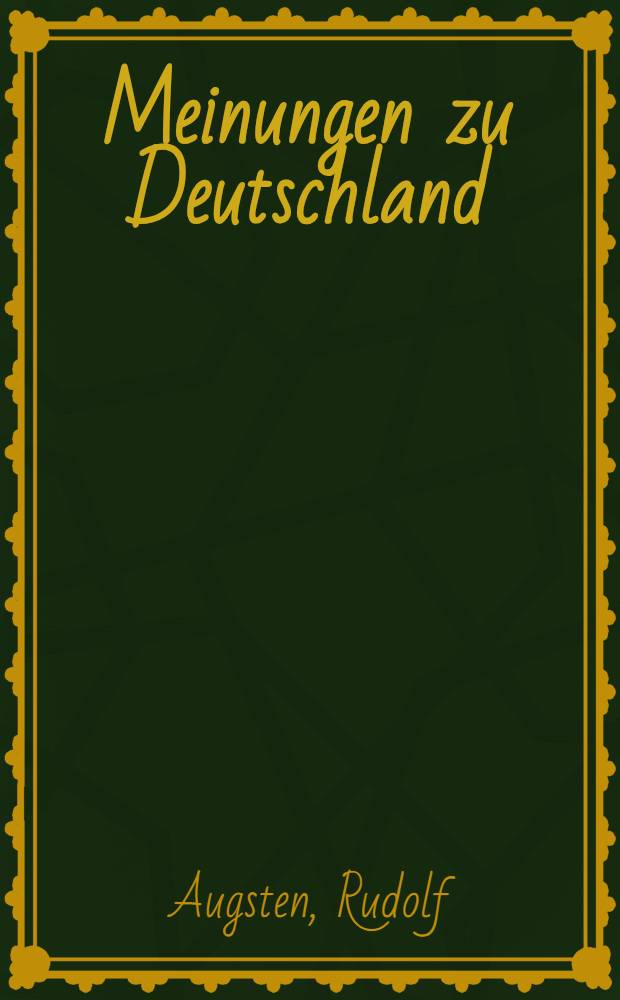 Meinungen zu Deutschland