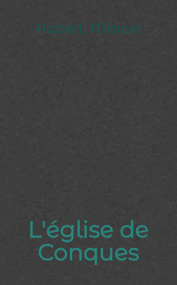 L'église de Conques