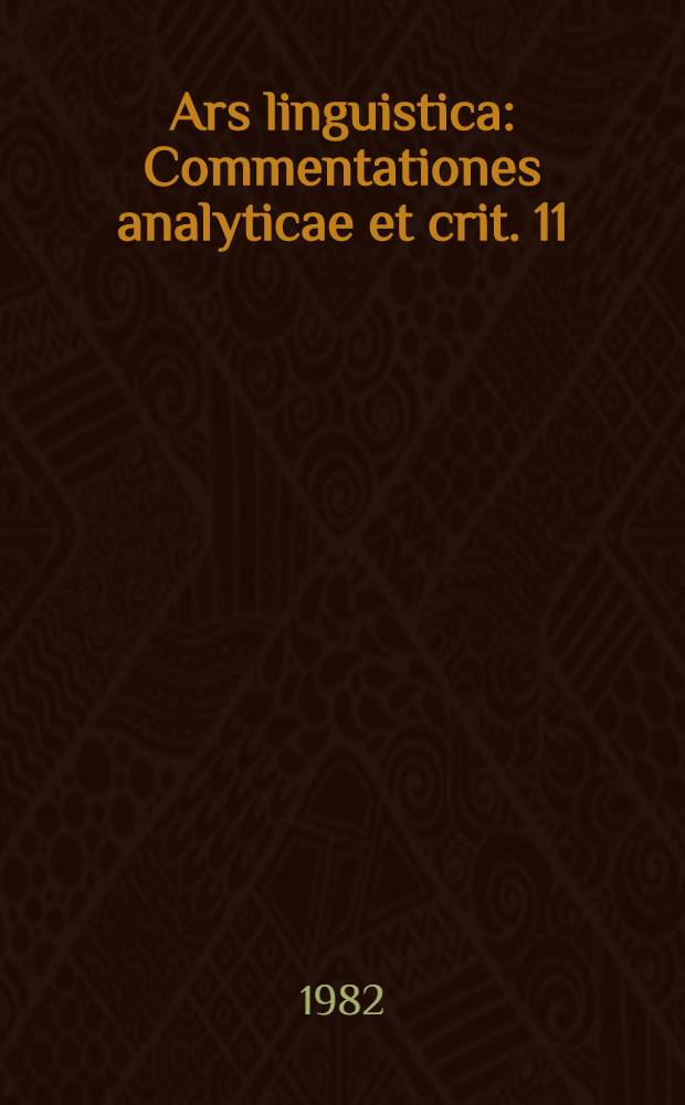 Ars linguistica : Commentationes analyticae et crit. 11 : Studien zur grammatischen Topik