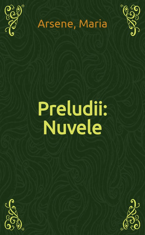 Preludii : Nuvele