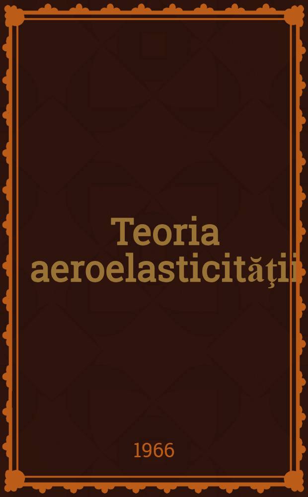 Teoria aeroelasticităţii : Statica
