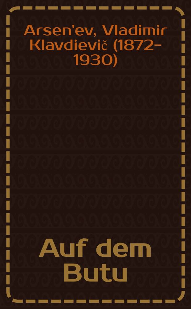 Auf dem Butu