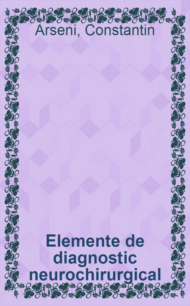 Elemente de diagnostic neurochirurgical