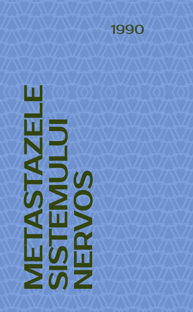 Metastazele sistemului nervos
