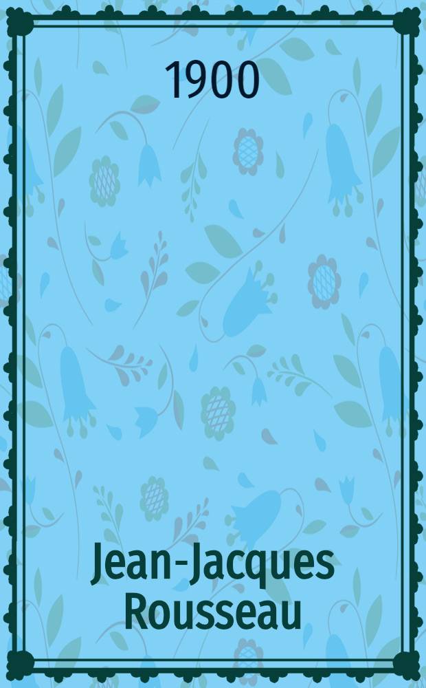 Jean-Jacques Rousseau