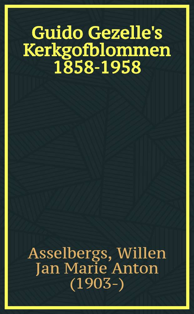 Guido Gezelle's Kerkgofblommen 1858-1958