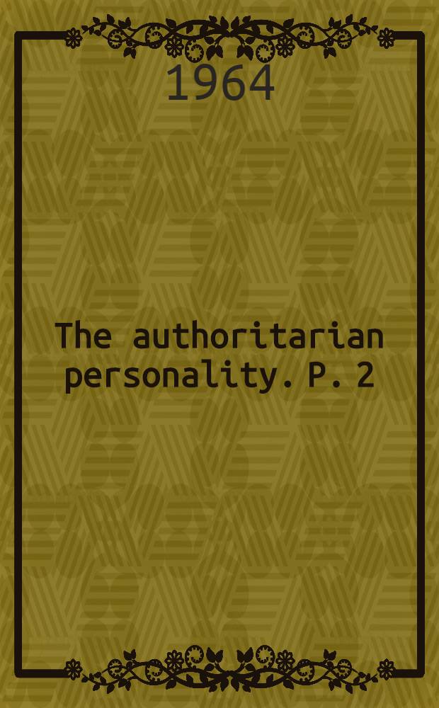 The authoritarian personality. P. 2