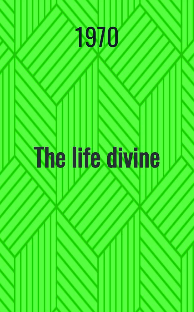 The life divine