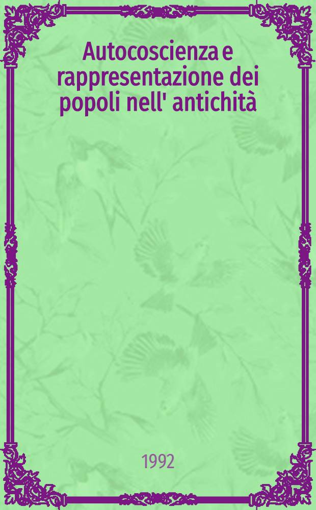 Autocoscienza e rappresentazione dei popoli nell' antichità