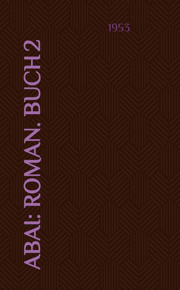 Abai : Roman. Buch 2