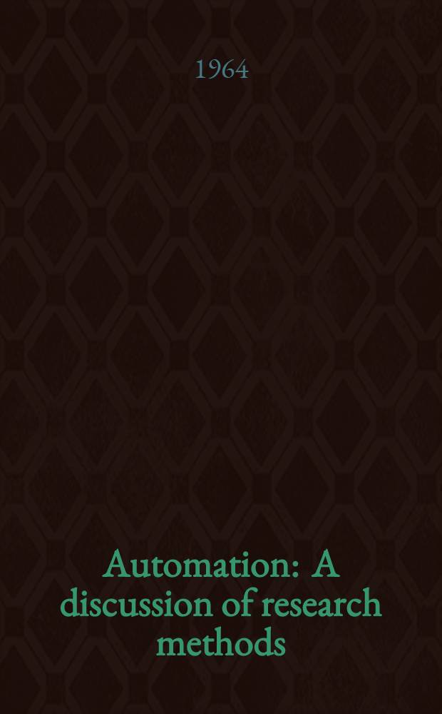 Automation : A discussion of research methods
