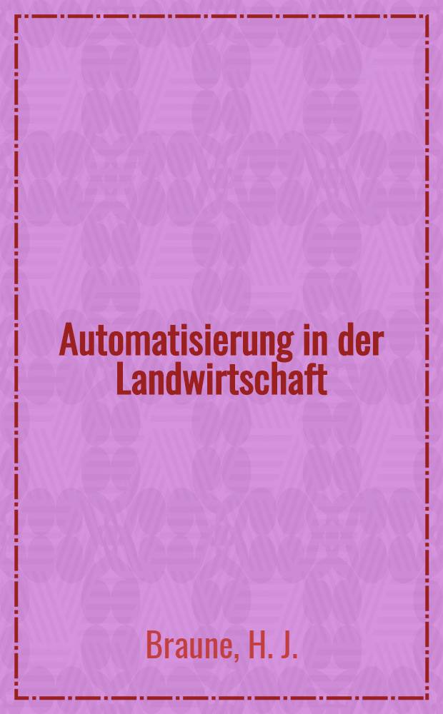 Automatisierung in der Landwirtschaft