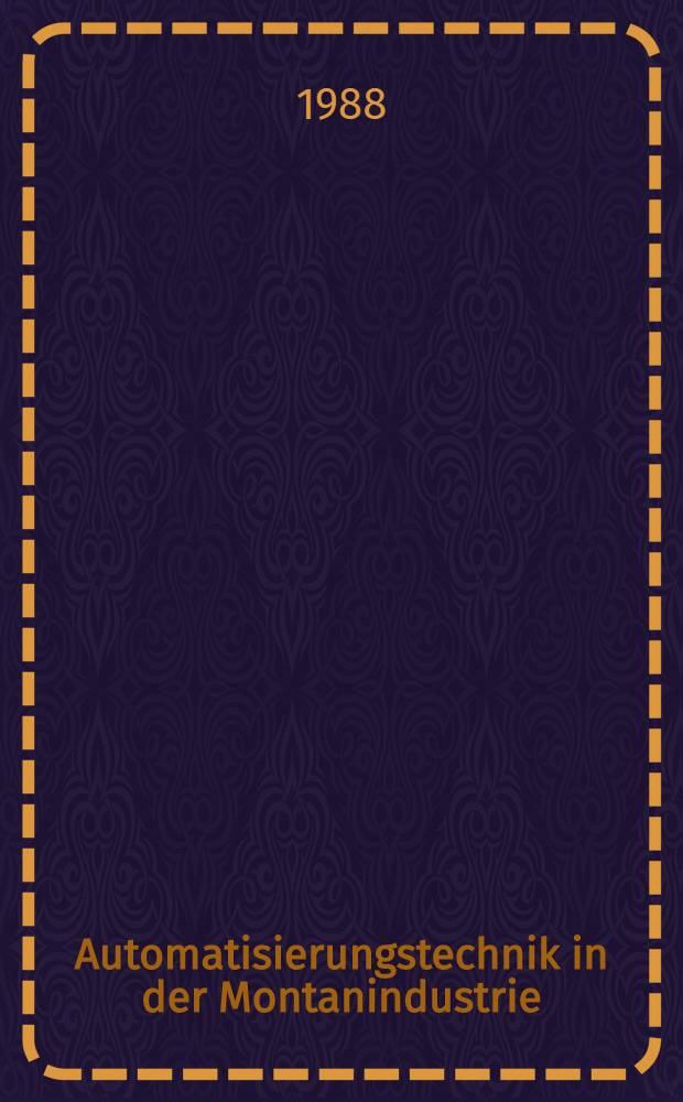 Automatisierungstechnik in der Montanindustrie