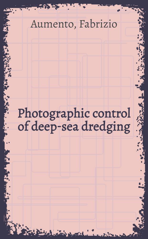 Photographic control of deep-sea dredging