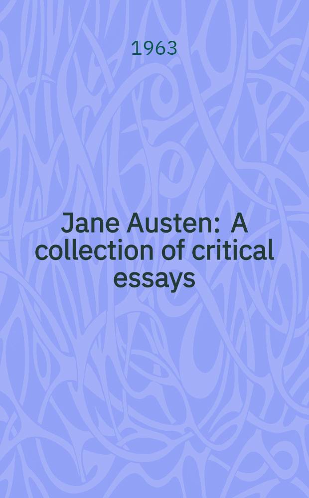 Jane Austen : A collection of critical essays
