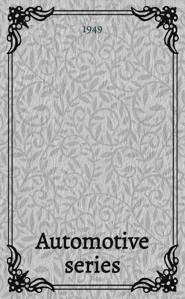 Automotive series