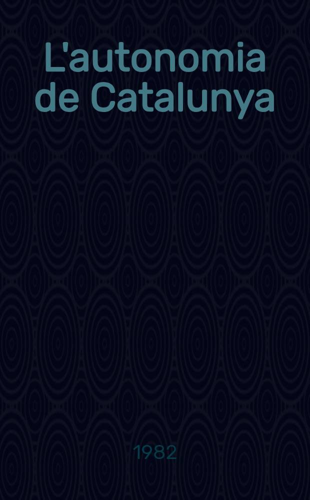 L'autonomia de Catalunya