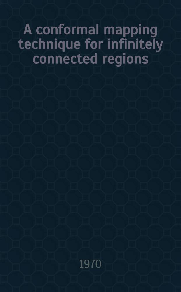 A conformal mapping technique for infinitely connected regions