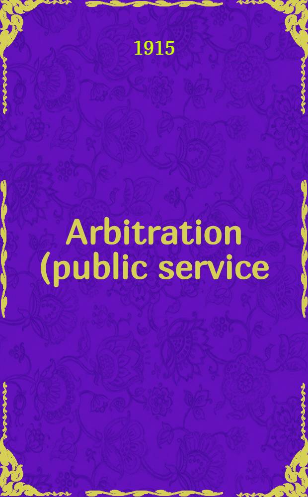 Arbitration (public service) act : Memorandum by the Public service commissioner in connexion with the award made by the Commonwealth court of conciliation and arbitration on a plaint submitted by the Postal sorters union of Australia