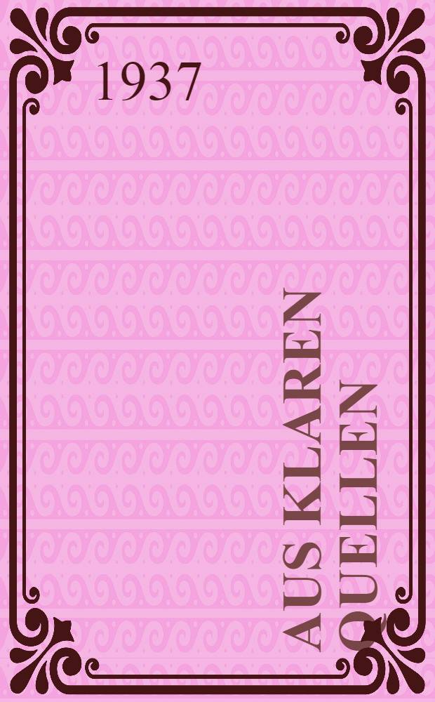Aus klaren Quellen