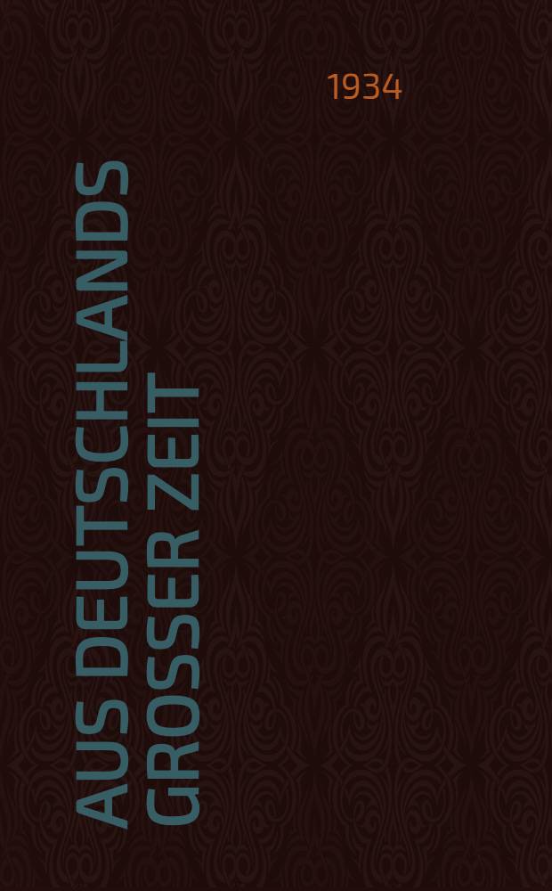 Aus Deutschlands großer Zeit : Heldentaten deutscher Regimenter Die Anteilnahme der Truppenteile der ehemaligen deutschen Armee am Welkriege bearb. unter Benutzung der amtlichen Kriegstagebücher Ehemals preußische Truppenteile. Bd. 71 : Das 2. Garde-Regiment zu Fuß.