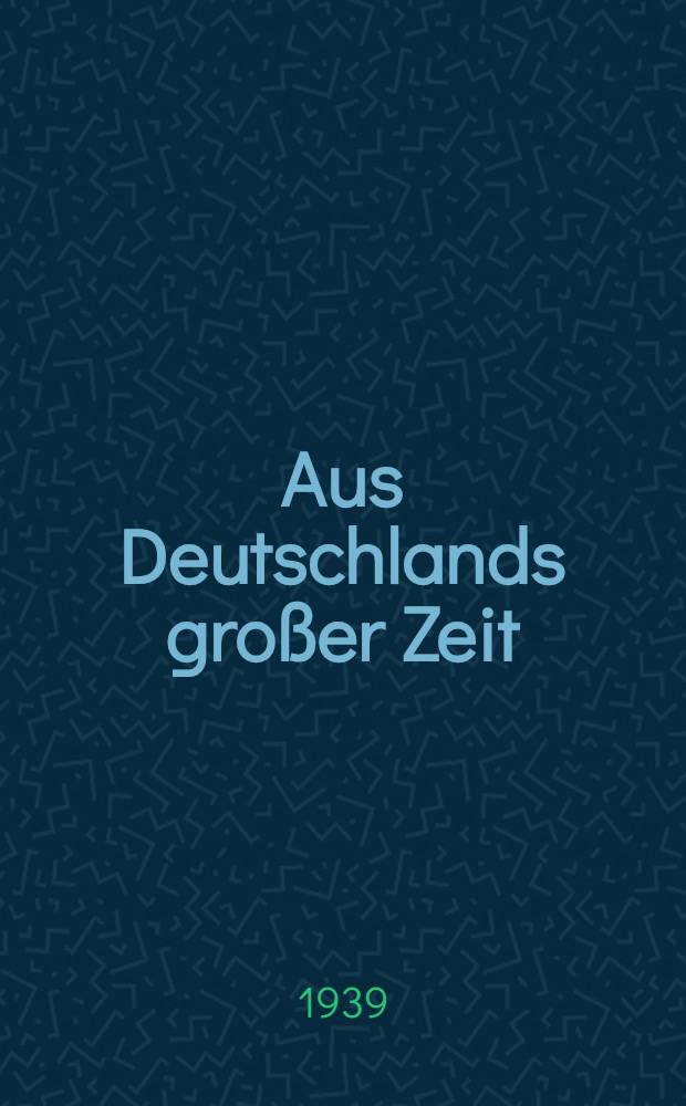 Aus Deutschlands großer Zeit : Heldentaten deutscher Regimenter Die Anteilnahme der Truppenteile der ehemaligen deutschen Armee am Welkriege bearb. unter Benutzung der amtlichen Kriegstagebücher Ehemals preußische Truppenteile. Bd. 112 : Königlich Preußisches Reserve-Infanterie-Regiment Nr. 215