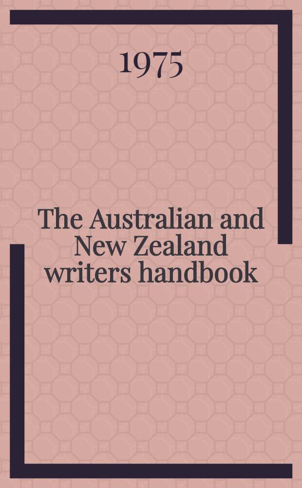 The Australian and New Zealand writers handbook