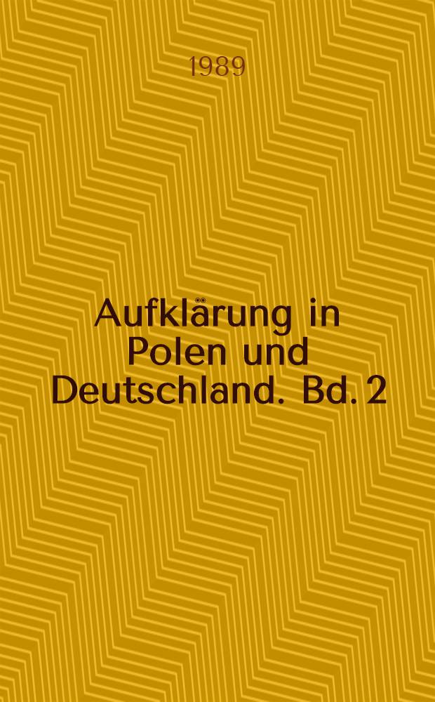 Aufklärung in Polen und Deutschland. Bd. 2