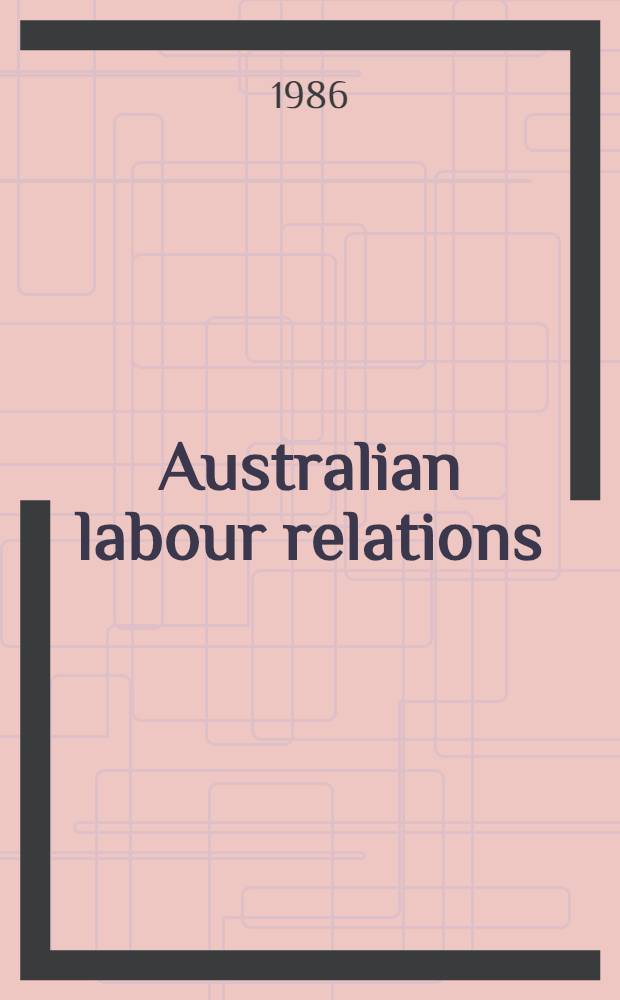 Australian labour relations : Readings