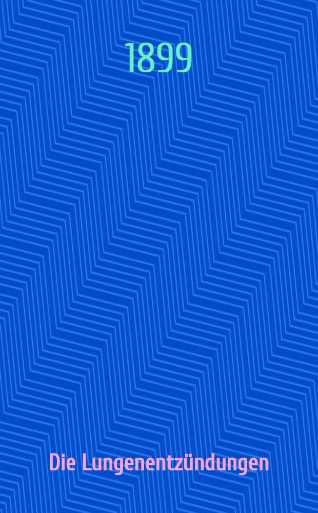 Die Lungenentzündungen