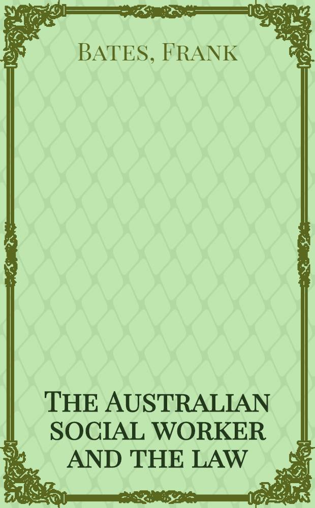 The Australian social worker and the law
