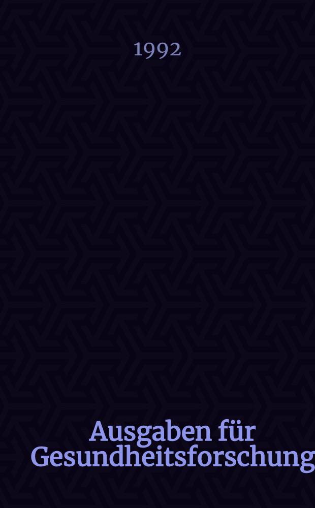 Ausgaben für Gesundheitsforschung : Projektbericht