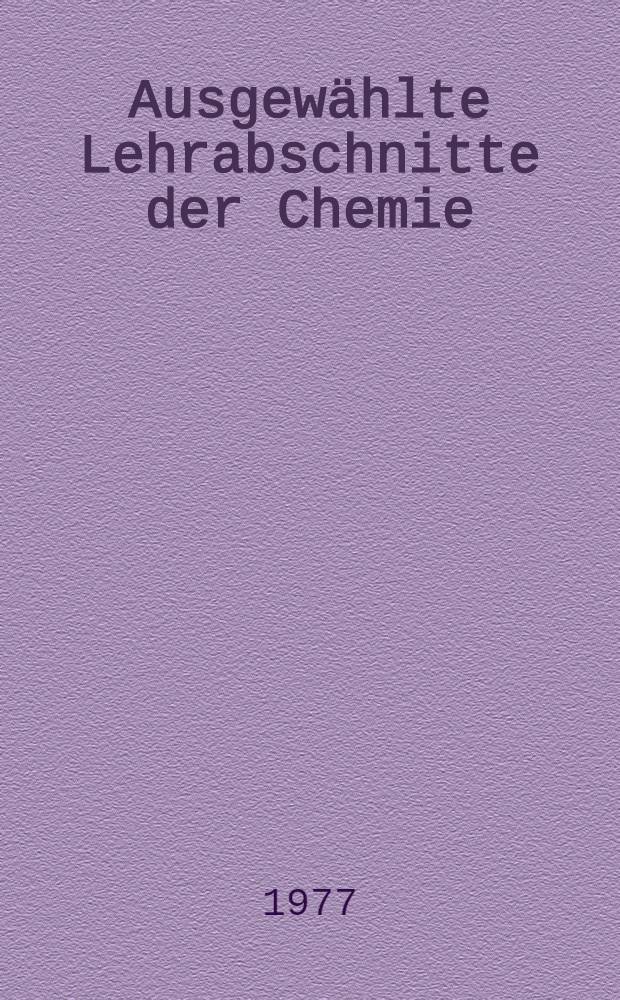 Ausgewählte Lehrabschnitte der Chemie