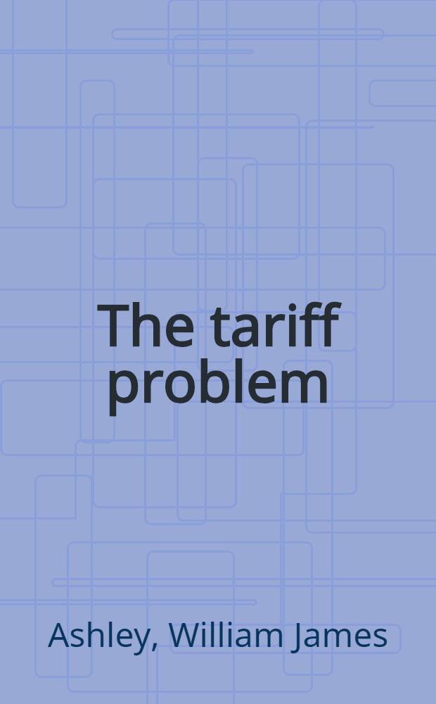 The tariff problem