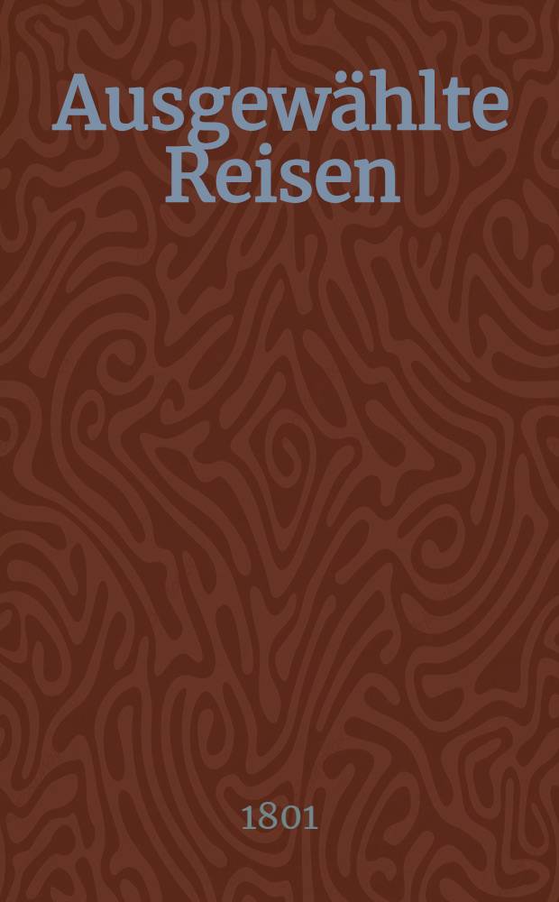 Ausgewählte Reisen
