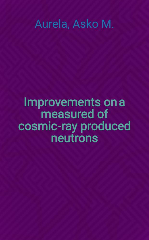 Improvements on a measured of cosmic-ray produced neutrons