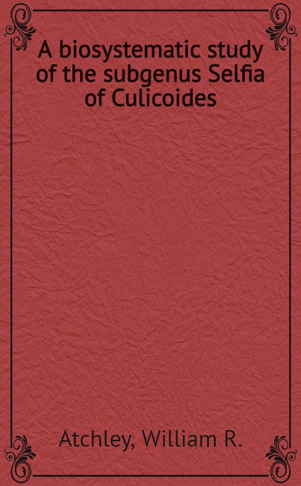 A biosystematic study of the subgenus Selfia of Culicoides (Diptera: Ceratopogonidae)