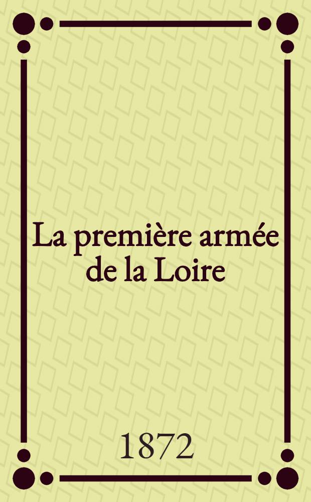 La première armée de la Loire