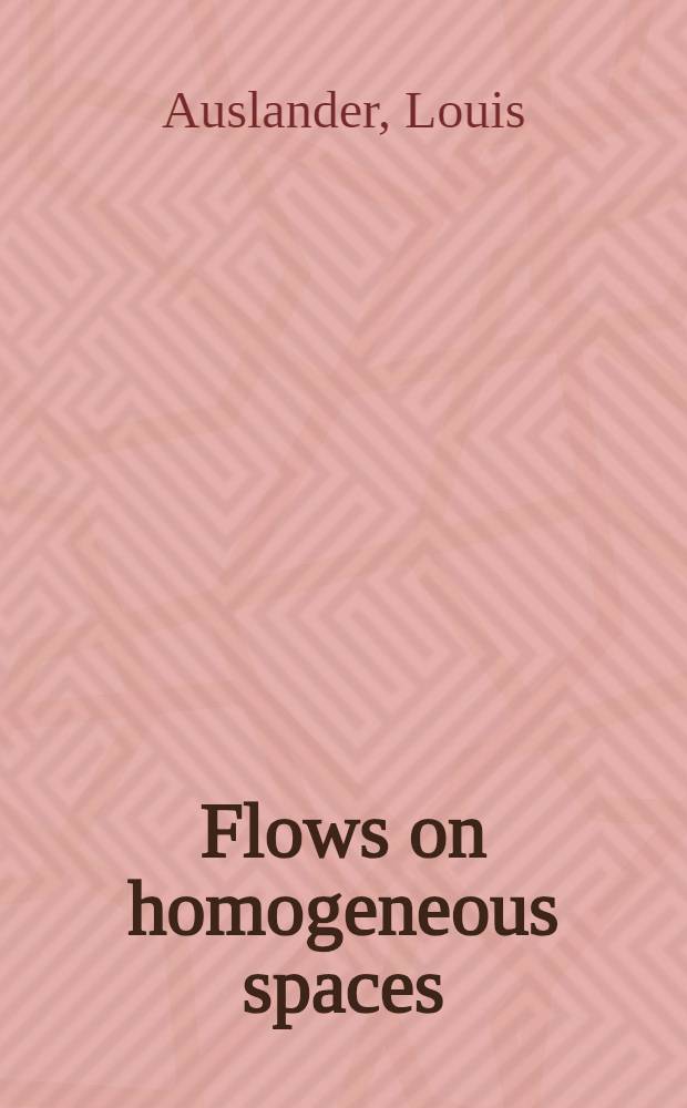 Flows on homogeneous spaces