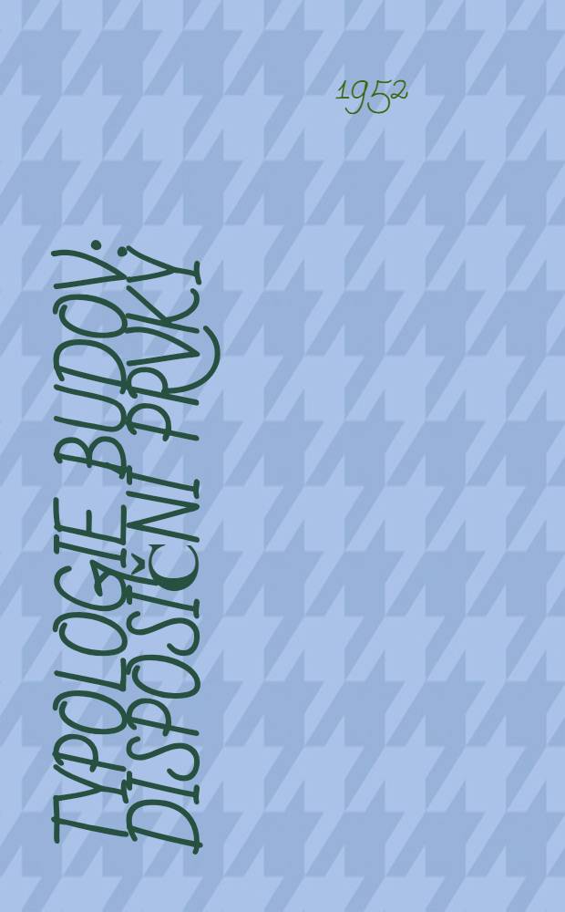 Typologie budov : Disposiční prvky