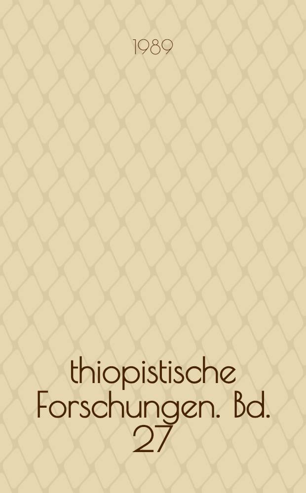 Äthiopistische Forschungen. Bd. 27 : Novum Testamentum Aethiopice