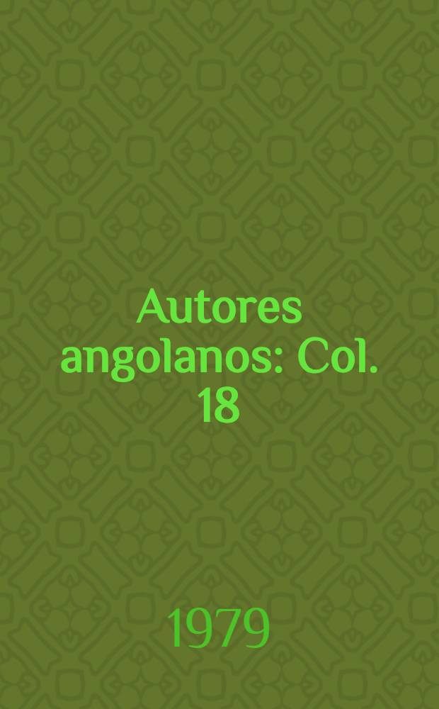 Autores angolanos : Col. 18 : Permanência