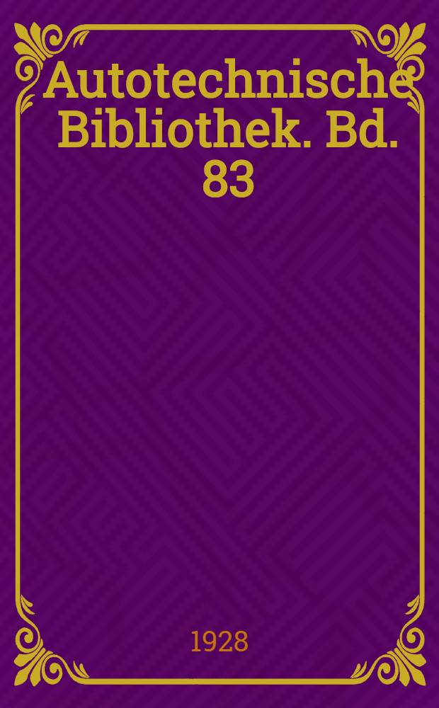 Autotechnische Bibliothek. Bd. 83 : Das Elektro-Fahrzeug
