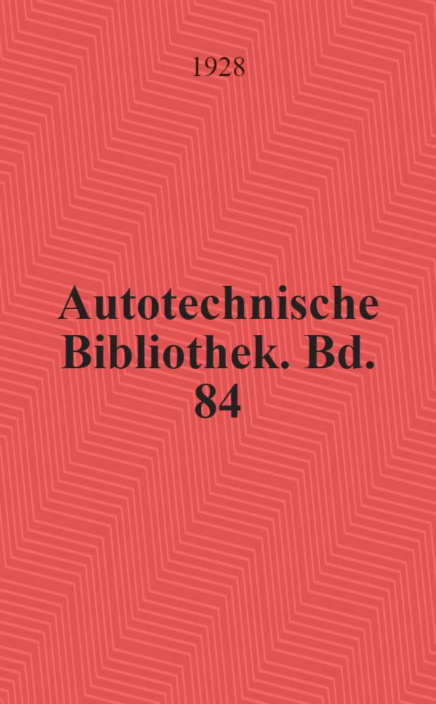 Autotechnische Bibliothek. Bd. 84 : Motorradkunde für Fahrer