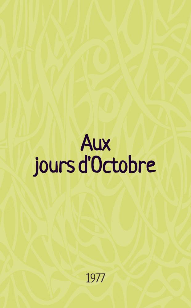 Aux jours d'Octobre