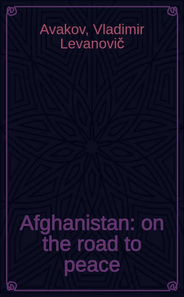 Afghanistan: on the road to peace